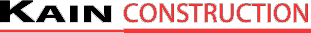 Logo for Kain Construction. The word Kain is in bold black letters, while Construction is in bold red letters with a red line underneath on a light background.